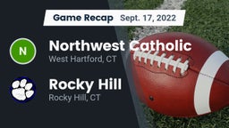 Recap: Northwest Catholic  vs. Rocky Hill  2022