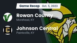 Recap: Rowan County  vs. Johnson Central  2023