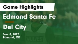 Edmond Santa Fe vs Del City  Game Highlights - Jan. 8, 2022