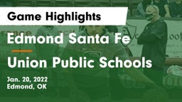 Edmond Santa Fe vs Union Public Schools Game Highlights - Jan. 20, 2022