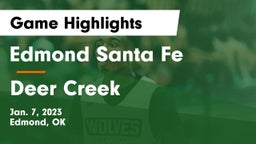 Edmond Santa Fe vs Deer Creek  Game Highlights - Jan. 7, 2023