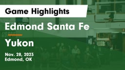 Edmond Santa Fe vs Yukon  Game Highlights - Nov. 28, 2023