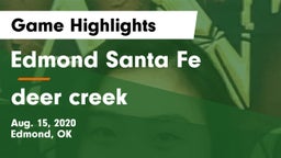 Edmond Santa Fe vs deer creek Game Highlights - Aug. 15, 2020