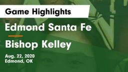 Edmond Santa Fe vs Bishop Kelley  Game Highlights - Aug. 22, 2020