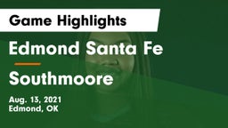 Edmond Santa Fe vs Southmoore  Game Highlights - Aug. 13, 2021