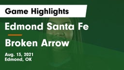 Edmond Santa Fe vs Broken Arrow  Game Highlights - Aug. 13, 2021