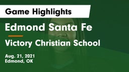 Edmond Santa Fe vs Victory Christian School Game Highlights - Aug. 21, 2021