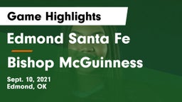Edmond Santa Fe vs Bishop McGuinness  Game Highlights - Sept. 10, 2021