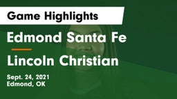 Edmond Santa Fe vs Lincoln Christian  Game Highlights - Sept. 24, 2021