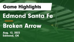 Edmond Santa Fe vs Broken Arrow  Game Highlights - Aug. 12, 2022