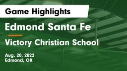 Edmond Santa Fe vs Victory Christian School Game Highlights - Aug. 20, 2022