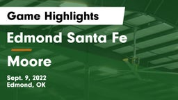 Edmond Santa Fe vs Moore  Game Highlights - Sept. 9, 2022