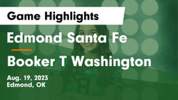 Edmond Santa Fe vs Booker T Washington  Game Highlights - Aug. 19, 2023
