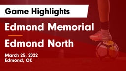 Edmond Memorial  vs Edmond North  Game Highlights - March 25, 2022