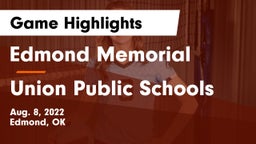 Edmond Memorial  vs Union Public Schools Game Highlights - Aug. 8, 2022