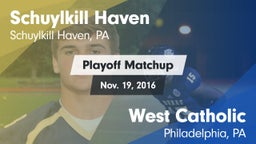 Matchup: Schuylkill Haven vs. West Catholic  2016
