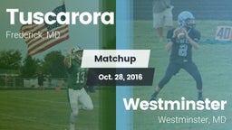 Matchup: Tuscarora High vs. Westminster  2016