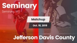 Matchup: Seminary vs. Jefferson Davis County 2019