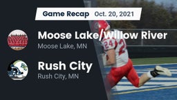 Recap: Moose Lake/Willow River  vs. Rush City  2021