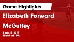 Elizabeth Forward  vs McGuffey Game Highlights - Sept. 5, 2019