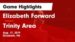 Elizabeth Forward  vs Trinity Area  Game Highlights - Aug. 17, 2019