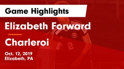 Elizabeth Forward  vs Charleroi  Game Highlights - Oct. 12, 2019