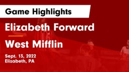 Elizabeth Forward  vs West Mifflin Game Highlights - Sept. 13, 2022