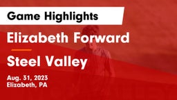 Elizabeth Forward  vs Steel Valley  Game Highlights - Aug. 31, 2023