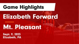 Elizabeth Forward  vs Mt. Pleasant  Game Highlights - Sept. 9, 2023