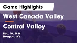 West Canada Valley  vs Central Valley Game Highlights - Dec. 28, 2018