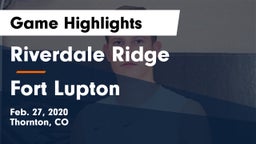 Riverdale Ridge vs Fort Lupton  Game Highlights - Feb. 27, 2020