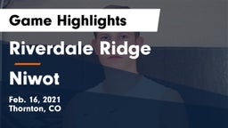 Riverdale Ridge vs Niwot  Game Highlights - Feb. 16, 2021