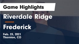 Riverdale Ridge vs Frederick  Game Highlights - Feb. 23, 2021