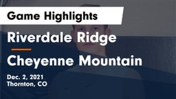 Riverdale Ridge  vs Cheyenne Mountain  Game Highlights - Dec. 2, 2021
