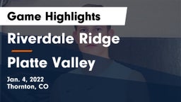 Riverdale Ridge  vs Platte Valley  Game Highlights - Jan. 4, 2022