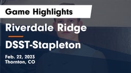 Riverdale Ridge  vs DSST-Stapleton Game Highlights - Feb. 22, 2023