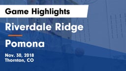Riverdale Ridge vs Pomona  Game Highlights - Nov. 30, 2018