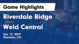 Riverdale Ridge vs Weld Central  Game Highlights - Jan. 17, 2019