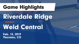 Riverdale Ridge vs Weld Central  Game Highlights - Feb. 13, 2019