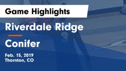 Riverdale Ridge vs Conifer  Game Highlights - Feb. 15, 2019