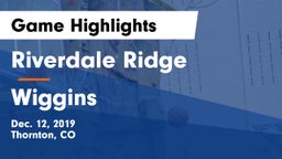 Riverdale Ridge vs Wiggins  Game Highlights - Dec. 12, 2019