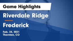 Riverdale Ridge vs Frederick  Game Highlights - Feb. 24, 2021