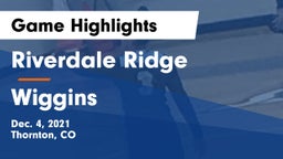 Riverdale Ridge  vs Wiggins  Game Highlights - Dec. 4, 2021