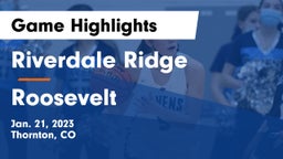 Riverdale Ridge  vs Roosevelt  Game Highlights - Jan. 21, 2023