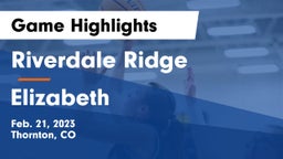 Riverdale Ridge  vs Elizabeth  Game Highlights - Feb. 21, 2023