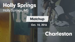 Matchup: Holly Springs vs. Charleston 2016