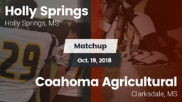 Matchup: Holly Springs vs. Coahoma Agricultural  2018