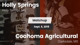 Matchup: Holly Springs vs. Coahoma Agricultural  2019