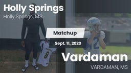 Matchup: Holly Springs vs. Vardaman  2020