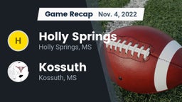 Recap: Holly Springs  vs. Kossuth  2022